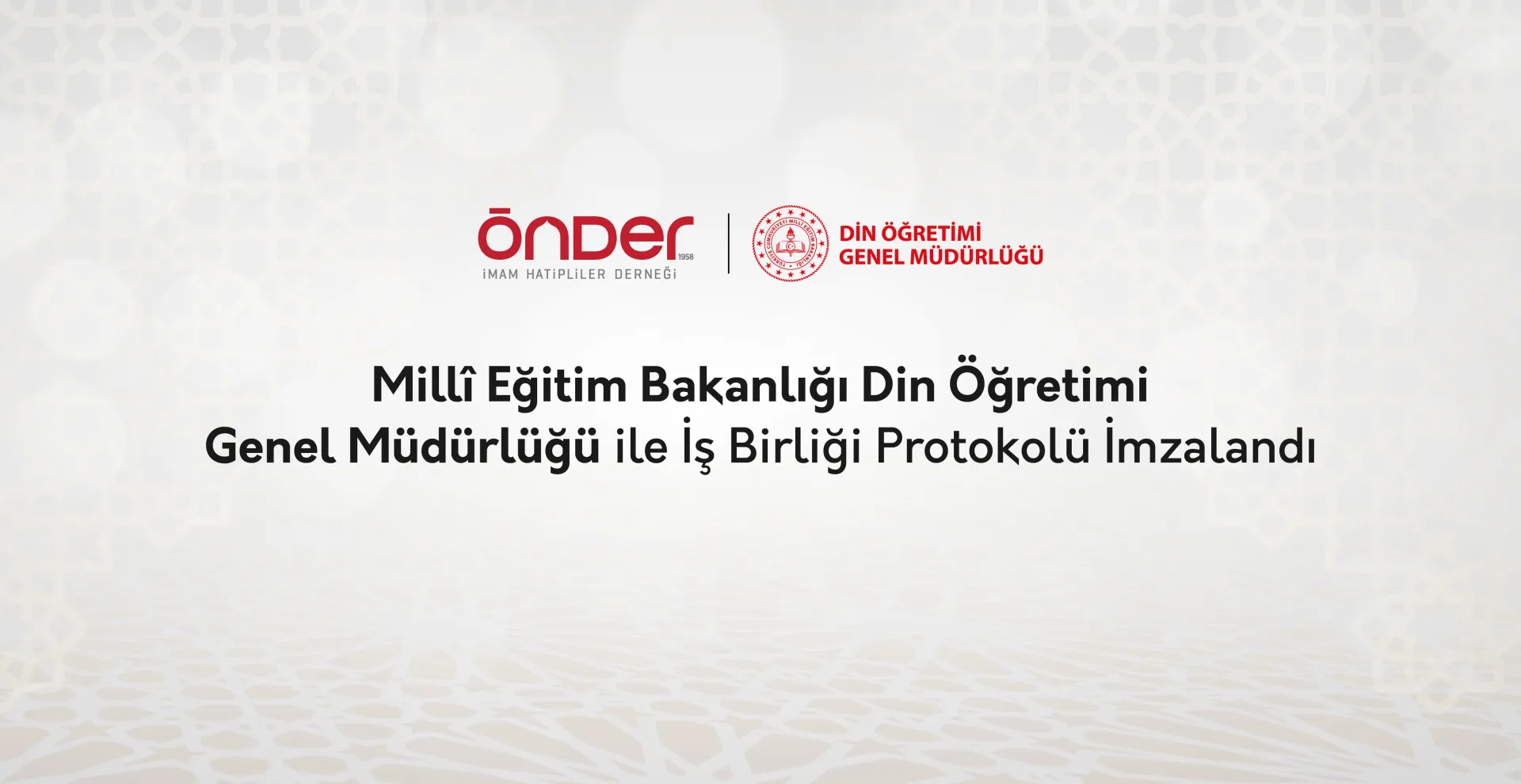 ÖNDER İLE DİN ÖĞRETİMİ GENEL MÜDÜRLÜĞÜ ARASINDA İŞ BİRLİĞİ PROTOKOLÜ